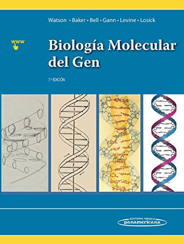 Biología Molecular del Gen 7ª ed.