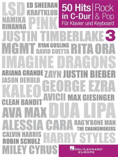 50 Hits In C-dur: Rock & Pop Band 3 | Songbook für Anfänger für Klavier, Gesang und Gitarre | Moderne Pop- und Rock-Noten | Notenbuch mit Akkorde, Texte und Melodien zum Klavier lernen