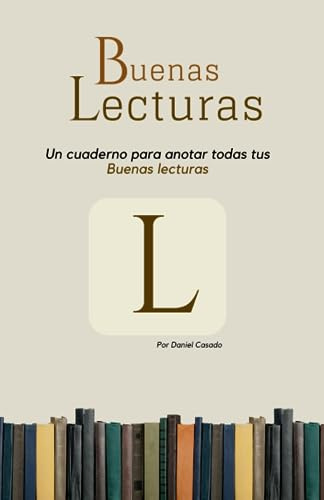 BUENAS LECTURAS: Un cuaderno para apuntar todas tus buenas lecturas