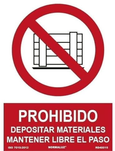 Señal de Prohibido depositar materiales, mantener libre el paso SEKURECO