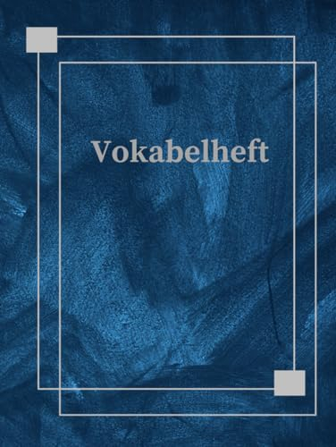 Mein Vokabelheft DIN A4 Vokabelbuch 2 Spalten 106 Seiten Schulheft Übungsheft um Sprachen und Vokabeln leichter zu lernen & notieren Notizbuch ... Sprachschule Schulbedarf Lernkontrolle A18A