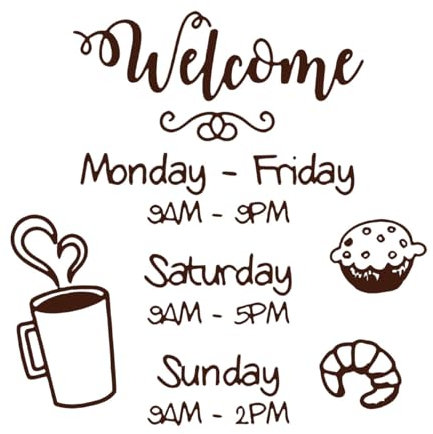 Autocollant personnalisé pour les heures d'ouverture et les heures d'ouverture de votre magasin de café, vitrine, panneau de bienvenue pour le magasin-S-30x30cm-Coffee