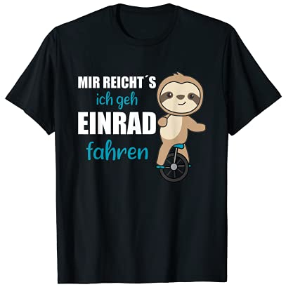 Einrad Faultier Einradfahrer Faultiere fahren Einräder T-Shirt