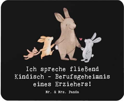 Mr. & Mrs. Panda Mousepad Erzieher Kindisch - Geschenk, Beruf, Berufsprodukte, Betreuung, Engagement, Mausmatte, Hort, Mausunterlage, pc, Berufspassion, Wertschätzung, Geschenke mit Herz, Mauspad