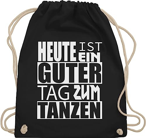 Turnbeutel Rucksack - Festival Zubehör - Heute ist ein guter Tag zum tanzen - weiß - Unisize - Schwarz - taschen für konzerte festivalbeutel konzert dance beutelrucksäcke festival-bag festivals