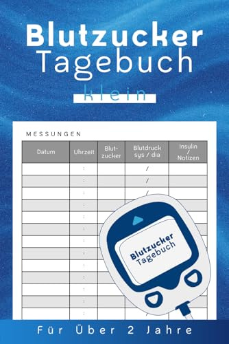 Blutzucker Tagebuch klein: Blutzuckerpass | Blutzucker und Blutdruck dokumentieren | zum Eintragen der Messwerte