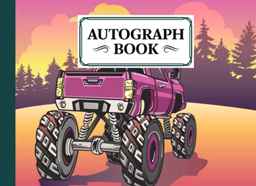 Autograph Book: Monster Truck Cover | Memory Book, Signature Celebrity Memorabilia Album Gift, Size 8.25 x 6 By Leo Weiss