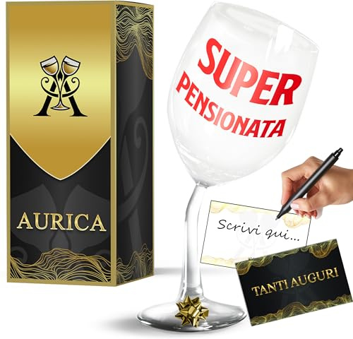 Aurìca Calice Vino Personalizzato SUPER PENSIONATA Un Brindisi Simpatico E Originale Per Festeggiare Il Meritato Riposo! Regala Il Bicchiere Piegato Elegante E Spiritoso Con Confezione Regalo Inclusa