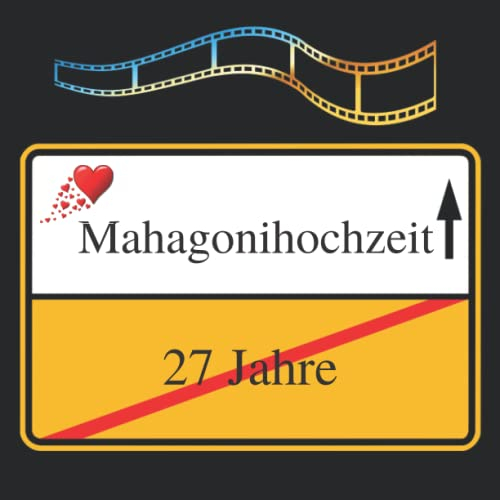 Fotoalbum & Gästebuch 27. Hochzeitstag Mahagonihochzeit Ortsschild Mahagoni Hochzeit Geschenkidee Guest Book Taschenbuch 100 Seiten Hochzeitsalbum ... Hochzeit Flitterwochen Hochzeitsreise