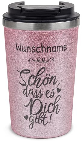 Tassendruck Glitzer To-Go Thermobecher mit Name personalisiert Schön, dass es dich gibt Geschenke für Freundinnen | Nachhaltig, Edelstahl doppelwandig, inkl. Deckel, Rosa, 350 ml