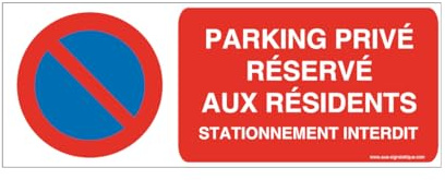 AUA SIGNALETIQUE - Panneau Parking Privé Réservé aux Résidents, Stationnement Interdit - 320x120 mm, Aluminium Dibond 3mm