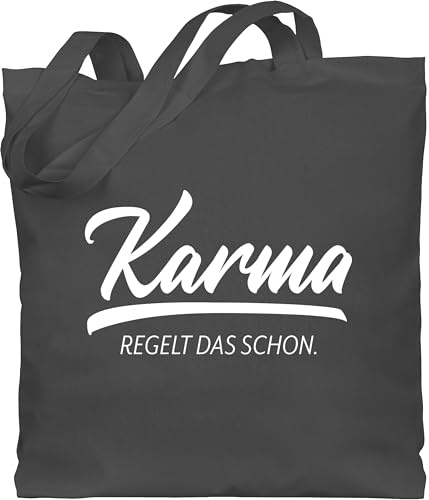 Shirtracer Baumwolltasche - Sprüche Statement mit Spruch - Karma regelt das schon I - Unisize - Dunkelgrau - beutel+mit+sprüchen+lustig sprueche macht beutel jutetasche sprüchen stoffbeutel lustiger