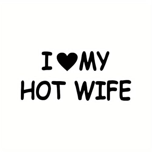 I Love My Hot Wife - All Weather Decal, Vinyl Sticker, Car, Laptop, Truck, Toolbox, Window, Tumbler, Boat, tag etc (White Holographic, 5x6)