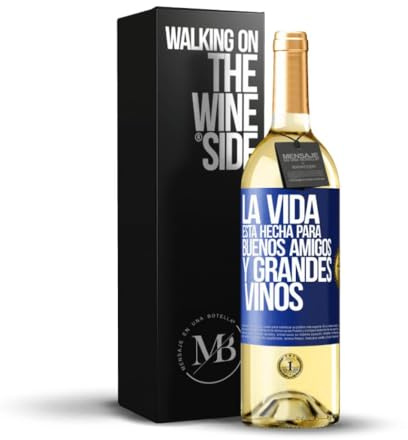«La vida está hecha para buenos amigos y grandes vinos» Mensaje en una Botella. Vino Blanco Premium Verdejo Joven + Gift Box. Etiqueta Azul PERSONALIZABLE