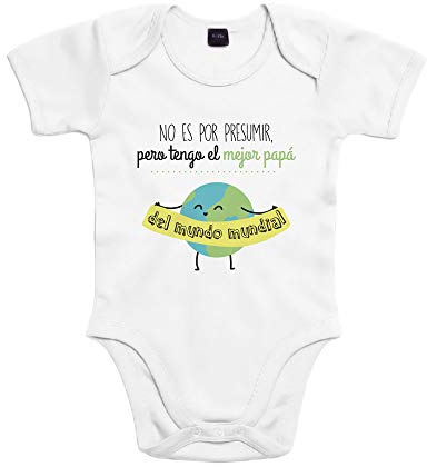 SUPERMOLON - Body Bebé con Frase - No es por Presumir pero Tengo el Mejor Papá del Mundo Mundial - Algodón 100% - Manga Corta - Blanco - 6 Meses