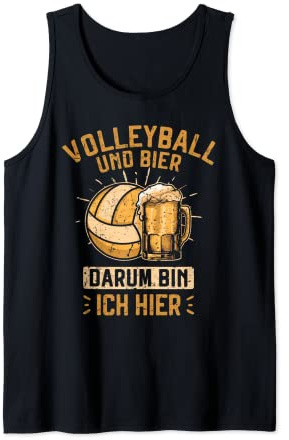 Volleyball und Bier Darum Bin Ich Hier Volleyballer Lustig Tank Top