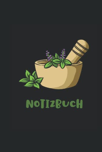 Kräuter und Gartenkräuter Notizbuch: Kräuter und Gartenkräuter Notizbuch für einen Kräutersammler, Gärtner oder Kräuterliebhaber I 120 Seiten liniert ... zum notieren von Terminen, Notizen & Ideen.