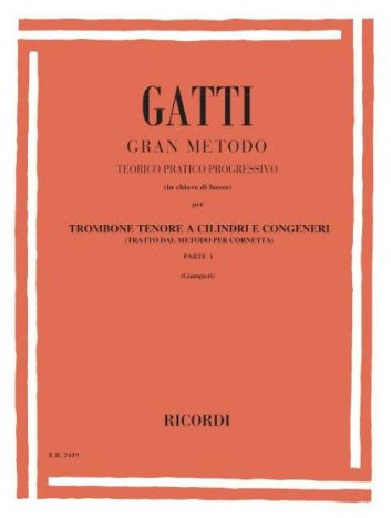 GATTI - Metodo per Trombone Volume 1