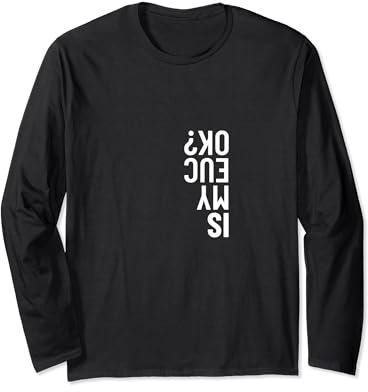 Elektrisches Einrad Is My EUC Ok Lustiges Elektrisches Einrad Langarmshirt