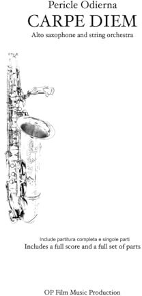 CARPE DIEM: Alto saxophone and String Orchestra