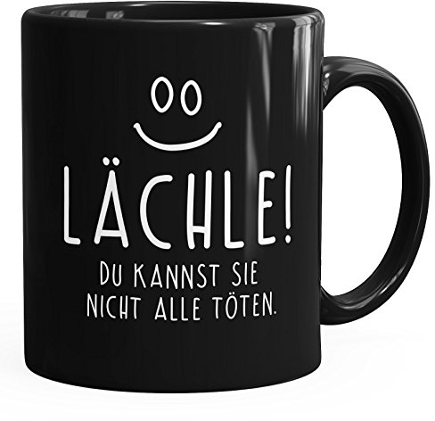 MoonWorks Kaffee-Tasse Spruch Lächle du Kannst Sie Nicht alle töten Tasse Büro Kollegen einfarbig schwarz Unisize