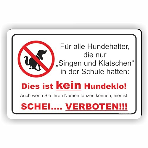 Singen und Klatschen - Kein Hundeklo Schild/Kein Hundekot/T-007 (60x40cm Schild)