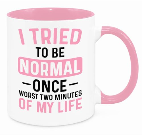 Cherish Charlie Designs I Tried to Be Normal Mug - Funny Novelty Gift Silly Present Mugs for Women Birthday Christmas for Mum Dad Friend Sister for Men Colleague Secret Santa Work Quotes (Pink)