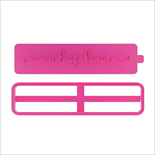 LissieLou Maid of Honor (US Version) Cookie Cutter and Stamp Bridal Party Icing Stamp Fondant Embosser - Pink