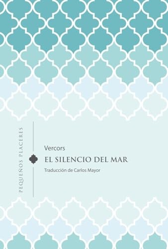 El silencio del mar: 42 (Pequeños Placeres)