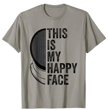 Masque d'escrime amusant et escrime avec inscription « This Is My Happy Face » T-Shirt