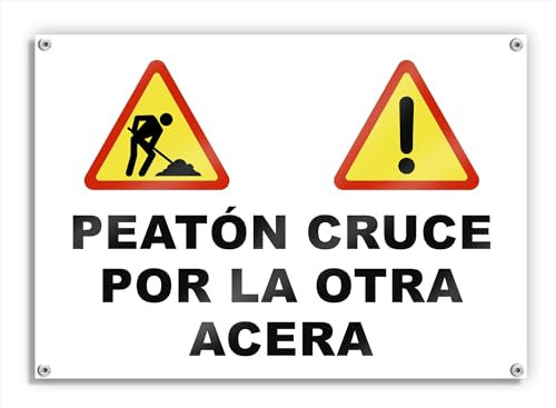 Cartel Peaton Cruce por la Otra Acera 60x42 cm Lona Impresa Advertencia para Zona de Obras (Otra Acera)