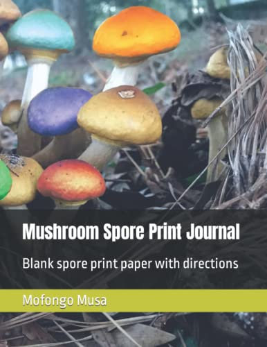 Mushroom Spore Print Journal: Blank spore print paper with directions