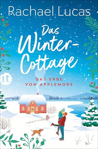 Das Winter-Cottage - Roman (Das Erbe von Applemore 1): Ein herzerwärmender Feel-Good-Liebesroman