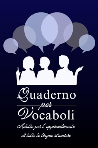 Quaderno per Vocaboli: Taccuino Vocabolario Rubricato Utile per Imparare Velocemente e Memorizzare Senza Sforzo i Termini di QUALSIASI Lingua Straniera, Formato Tascabile, per Studenti e InsegnantI