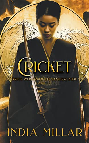 Cricket (Warrior Woman of the Samurai Book, Band 7)