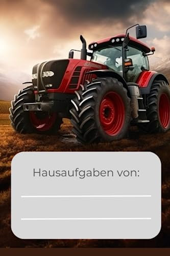 Hausaufgabenheft Trecker Traktor Landwirtschaft: Ausreichend für 1 Schuljahr inklusive 2 Stundenpläne