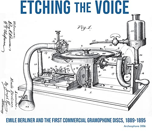 Etching the Voice: Emile Berliner and the First Commercial Gramophone Discs, 1889-1895