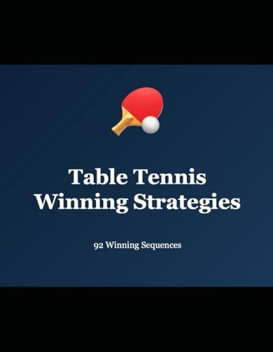 Table Tennis Winning Strategies