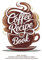 The Coffee Book: How to Make the Best Cafe-Style Drinks at Home. Recipes for Your Coffee Machine and More