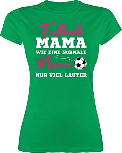 Shirt Damen - Fußball Mama - Wie eine Normale Mama nur viel lauter I Frauen Fußball Mütter - XL - Grün - Fussball+Mama+Shirt muttertagsgeschenke Mum Fussball Mutti Tshirt muttertagsgeschenk