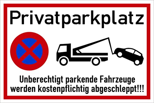Prolac Privat Parkplatz Unberechtigt parkende Fahrzeuge werden kostenpflichtig abgeschleppt Schilder – Warnschilder – Robust – Wetterfest, UV-beständig & Kratzfest – 30x20cm