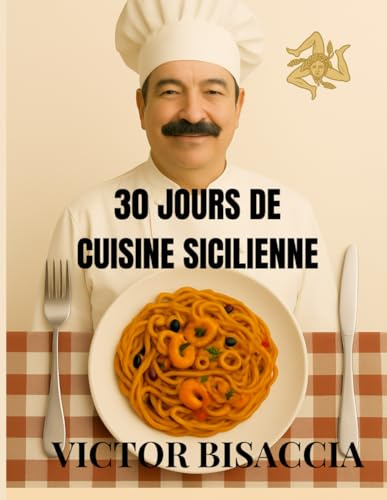 30 JOURS DE CUISINE SICILIENNE