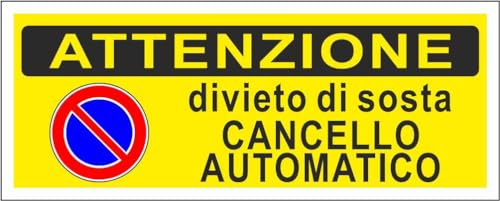 M-ITALY CARTELLO SEGNALETICO UNI - Divieto di sosta cancello automatico - Adesivo Extra Resistente, Pannello in Forex, Pannello In Alluminio (30x12, Alluminio)