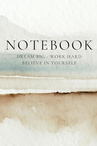 Notizbuch | Bullet Journal | Tagebuch | dream big - work hard - believe in yourself, softcover, 160 Seiten, gepunktet