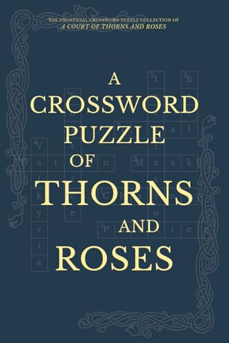 ACOTAR Crossword Puzzle Book: Crossword Puzzles with Easy to Read Print about ACOTAR, Romantasy, A Court of Thrones and Roses Characters, and More | ... Gift for Vacations, Holidays, and Free Times