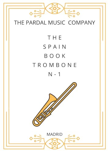 THE SPAIN BOOK TROMBONE N-1: MADRID