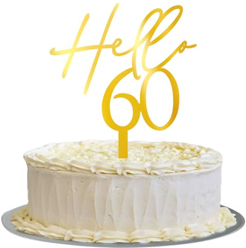 SYKYCTCY 1 Pack 60th Birthday Cake Topper Gold Acrylic Hello 60 Cake Pick Cheers to 60 Years Cake Decorations for Happy 60th Birthday Anniversary Party Cake Decorations Supplies