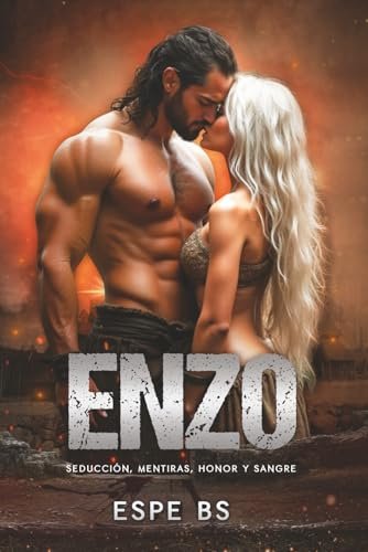 ENZO: (Saga 2050 V) Novela Romántica - Seducción, Mentiras, Honor y Sangre.