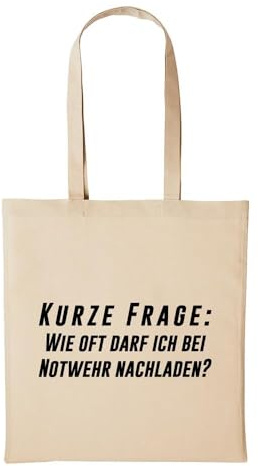 Huuraa Jutebeutel Frage: Wie oft bei Notwehr nachladen? 10 Liter Natural | Geschenk Tasche Baumwolle 38 x 42 cm Tragetasche mit langem Henkel Geschenkidee Einkaufstasche