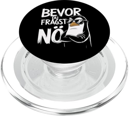 Bevor du fragst Nein Pinguin PopSockets PopGrip für MagSafe